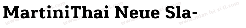 MartiniThai Neue Sla字体转换